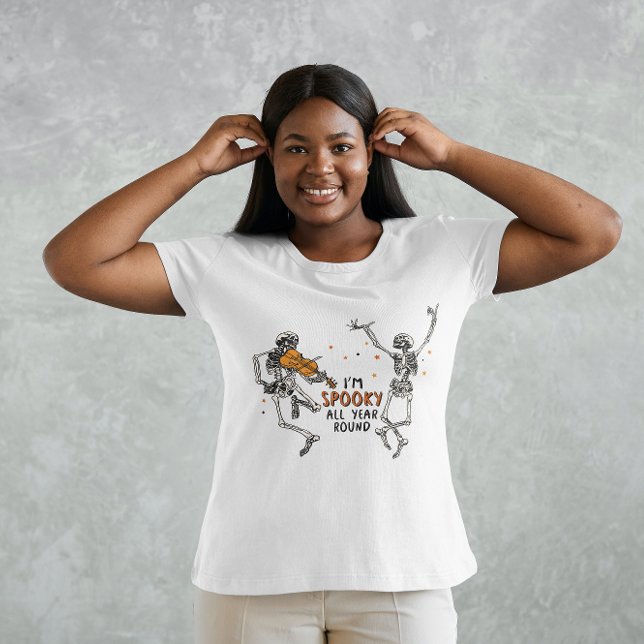 HALLOWEEN I'M SPOOKY ALL YEAR ROUND SKELETONS 💀 T-Shirt (Creator Uploaded)