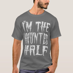 Halloween Im The Haunted Half Couples Costume T-Shirt