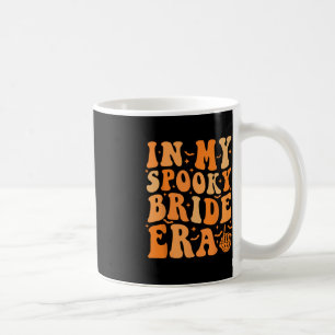 Halloween In My Spooky Bride Era Groovy Wedding Ba Coffee Mug