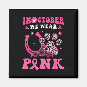 Halloween In October We Wear Pink Horseshoe & Magnet