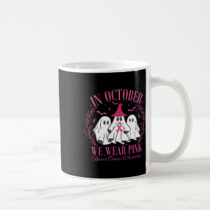 Halloween In October We Wear Pink Shirt Ghost Brea Coffee Mug