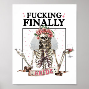 Halloween Ing Finally Bride Skeleton Bachelorette Poster