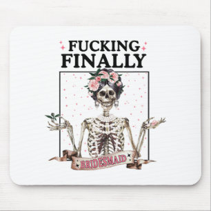 Halloween Ing Finally Bridesmaid Skeleton Bachelor Mouse Mat