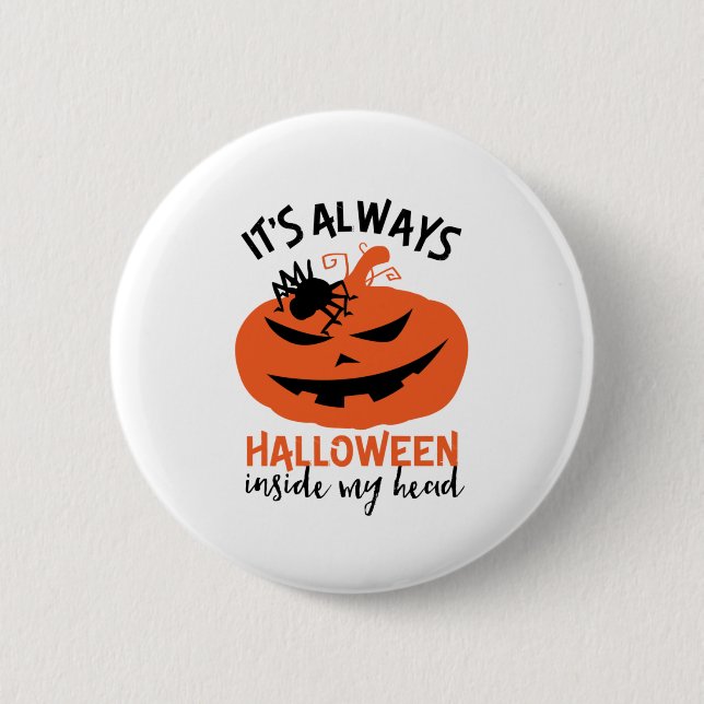 Halloween Inside My Head Funny Jack O Lantern 6 Cm Round Badge (Front)