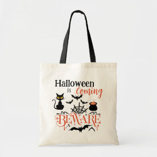 Halloween is coming Beware Tote Bag