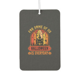 Halloween Is Everyday Haunted House Retro Car Air Freshener