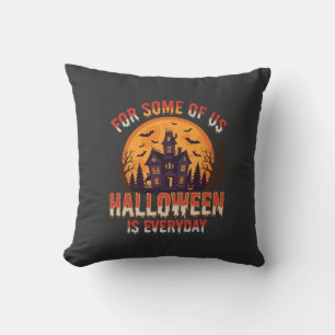 Halloween Is Everyday Haunted House Vintage Graphi Cushion