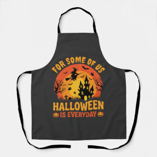 Halloween Is Everyday Haunted House Witch Apron
