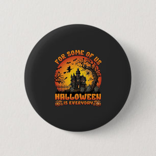 Halloween Is Everyday Haunted House Witch Moon_1 6 Cm Round Badge
