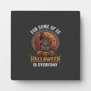 Halloween Is Everyday Monster Hand Tombstone Pumpk Plaque