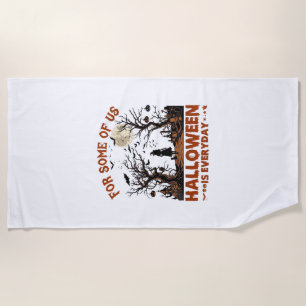 Halloween Is Everyday Witch Silhouette Full Moon G Beach Towel