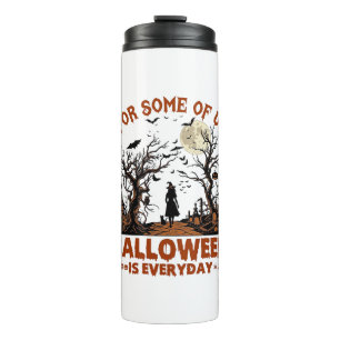 Halloween Is Everyday Witch Silhouette Full Moon G Thermal Tumbler