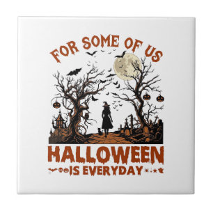 Halloween Is Everyday Witch Silhouette Full Moon G Tile