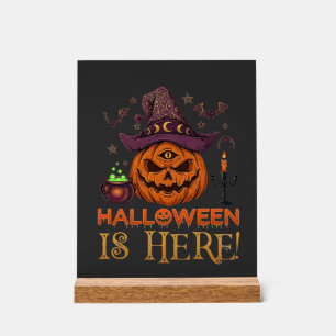 Halloween Is Here Pumpkin Witch Hat Magic Cauldron Acrylic Sign