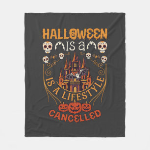 Halloween Is Lifestyle Cancelled Castle Skulls Pum Fleece Blanket