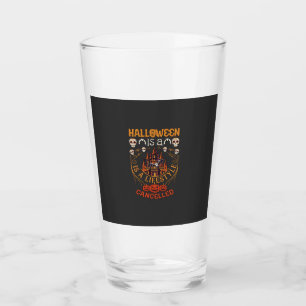 Halloween Is Lifestyle Cancelled Castle Skulls Pum Glass