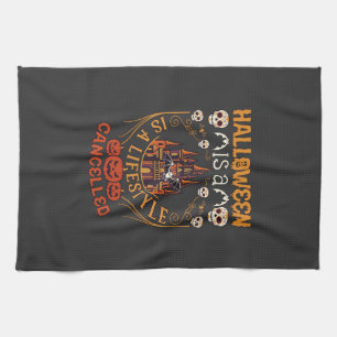 Halloween Is Lifestyle Cancelled Castle Skulls Pum Tea Towel