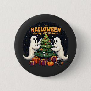 Halloween is my Christmas Funny Ghost Xmas Santa 6 Cm Round Badge