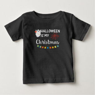Halloween Is My Christmas Funny Gifts Baby T-Shirt