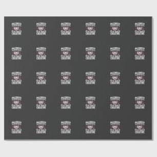 Halloween Is Opportunity Creative Quote Design Wrapping Paper