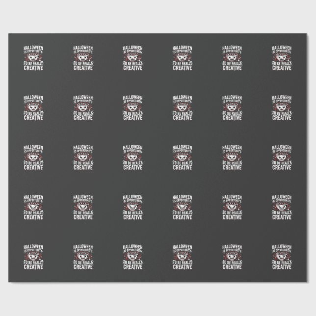 Halloween Is Opportunity Creative Quote Design Wrapping Paper (Flat)