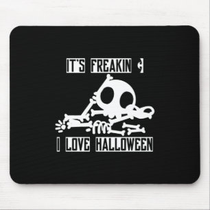Halloween It Is Freakin I Love Halloween Mouse Mat