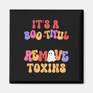 Halloween Its A Bootiful Day To Remove Toxins Dial Magnet