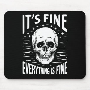 Halloween It's Fine Everything Is Fine Funny Skele Mouse Mat