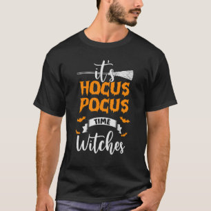 Halloween It's Hocus Pocus Time Witches Girls Ladi T-Shirt