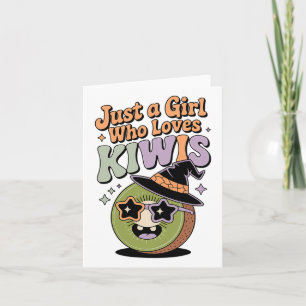 Halloween Just A Girl Who Loves Kiwis Women Girls  Card