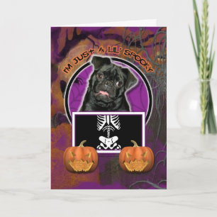 Halloween - Just a Lil Spooky - Pug - Ruffy Card