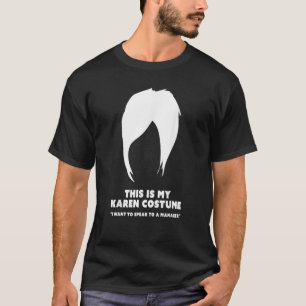 Halloween Karen Costume Funny Live Laugh Hair Cut T-Shirt