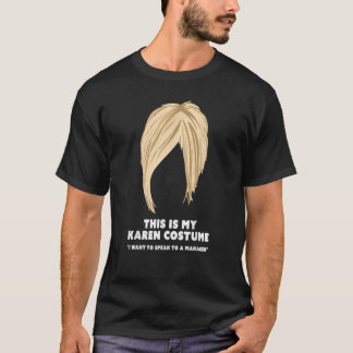 Halloween Karen Costume Funny Live Laugh Hair Cut T-Shirt
