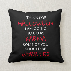 Halloween Karma Saying Cushion