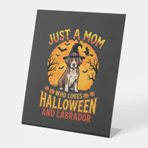 Halloween Labrador Mum Witch Dog Design_1 Pedestal Sign