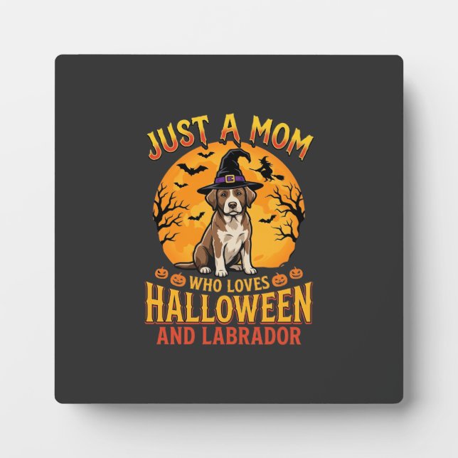 Halloween Labrador Mum Witch Dog Design_1 Plaque (Front)