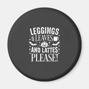 Halloween Leggings Leaves and Lattes Fall Coffee D Magnet