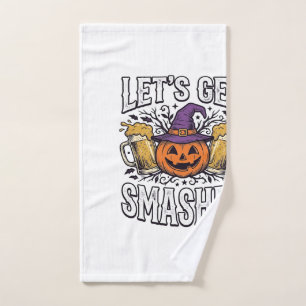 Halloween Let’s Get Smashed Pumpkin Beer Hand Towel