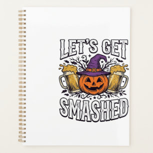 Halloween Let’s Get Smashed Pumpkin Beer Planner
