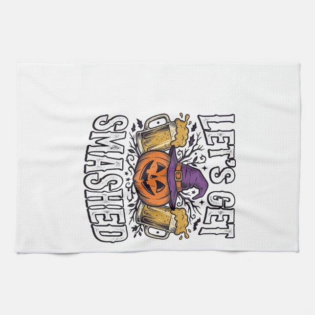 Halloween Let’s Get Smashed Pumpkin Beer Tea Towel (Horizontal)