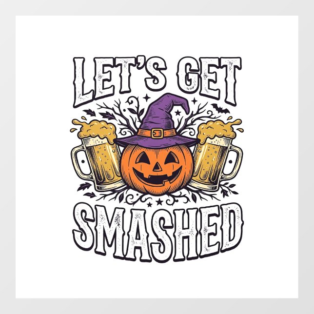Halloween Let’s Get Smashed Pumpkin Beer Window Cling (Sheet)