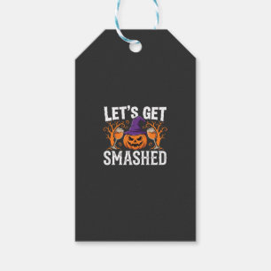 Halloween Let’s Get Smashed Pumpkin Gift Tags