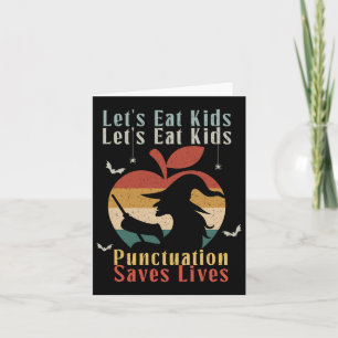 Halloween Lets Eat Kids Funny English Teacher Cost Card