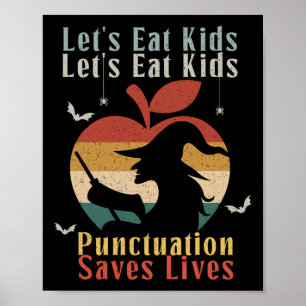 Halloween Lets Eat Kids Funny English Teacher Cost Poster