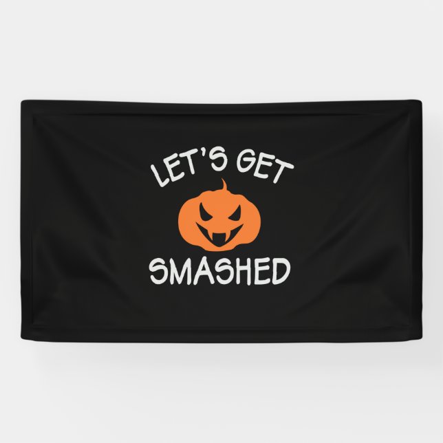 Halloween Lets Get Smashed Birthday Banner (Horizontal)
