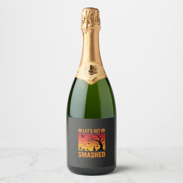 Halloween Lets Get Smashed Haunted Graveyard Sparkling Wine Label (Front)