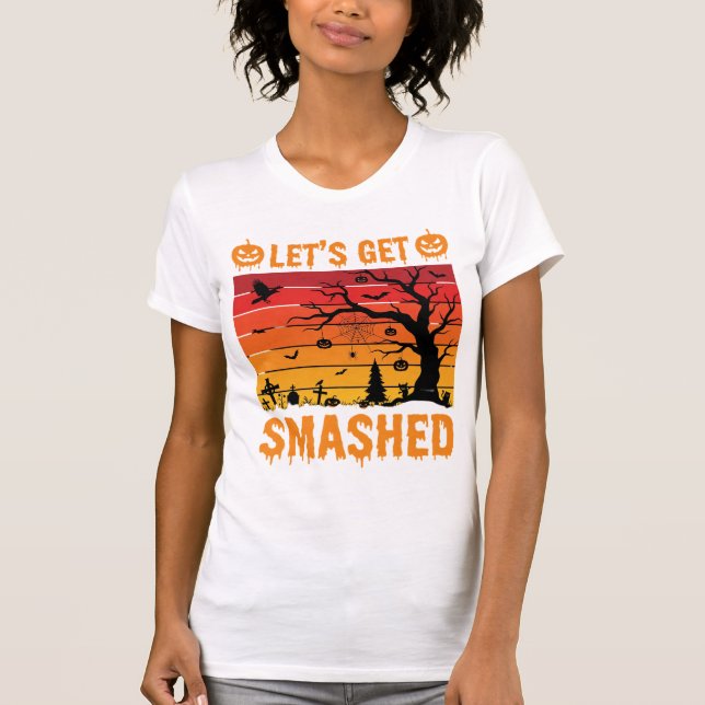 Halloween Lets Get Smashed Haunted Graveyard T-Shirt (Front)
