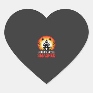 Halloween Lets Get Smashed Haunted House Heart Sticker