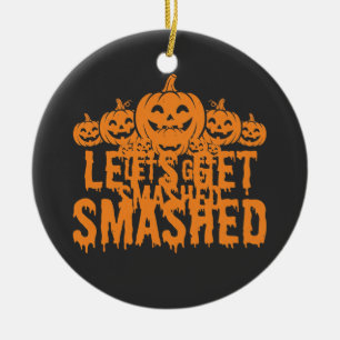 Halloween Lets Get Smashed Pumpkin Ceramic Tree Decoration