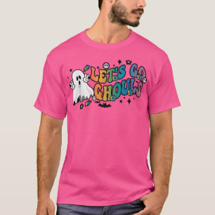 Halloween Let's Go Ghouls, Spooky Ghost, Tie Dye B T-Shirt